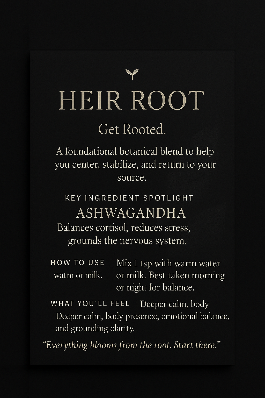 HEIR ROOT  Get Rooted